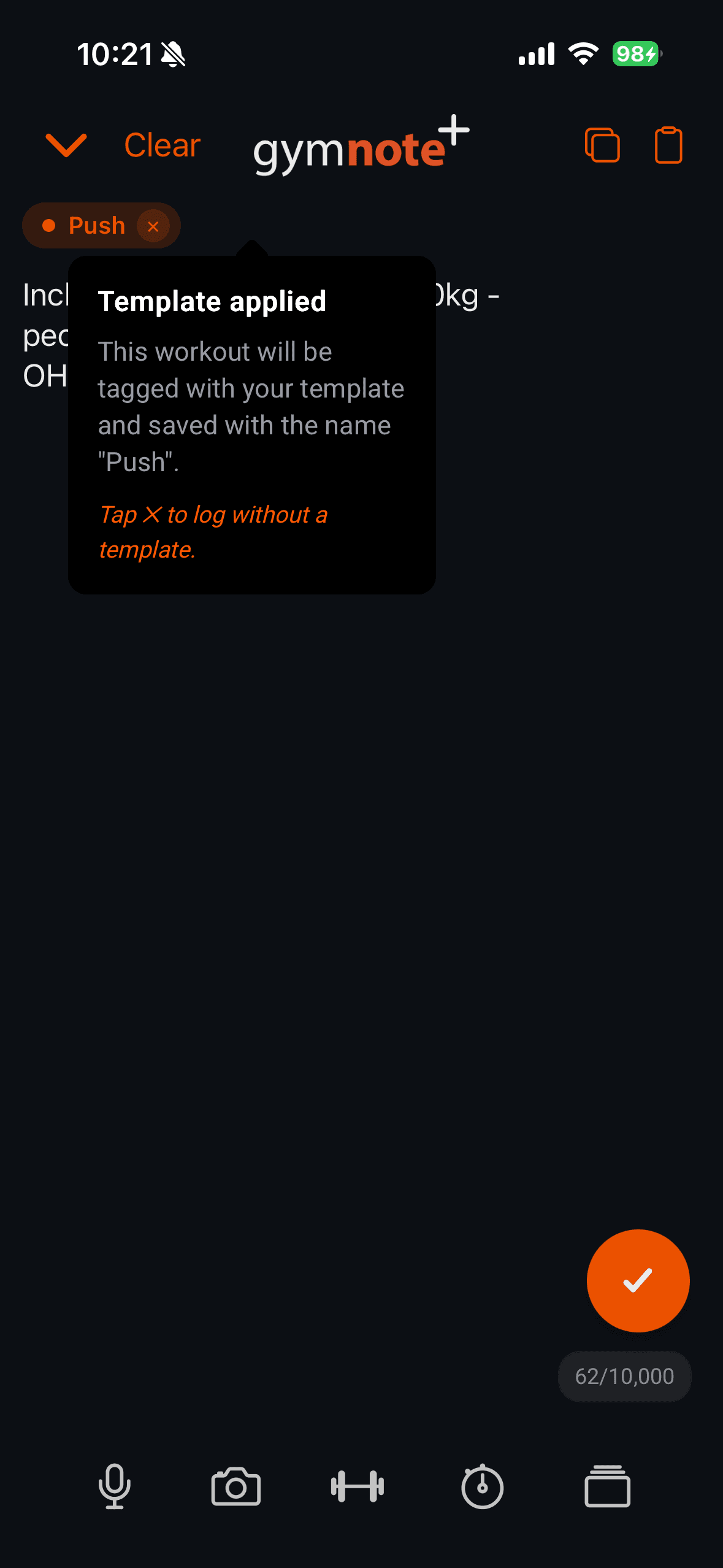 Tooltip over the note reading Template applied, explaining the workout will be tagged with the template and saved with the name Push, and to tap the cross to log without a template